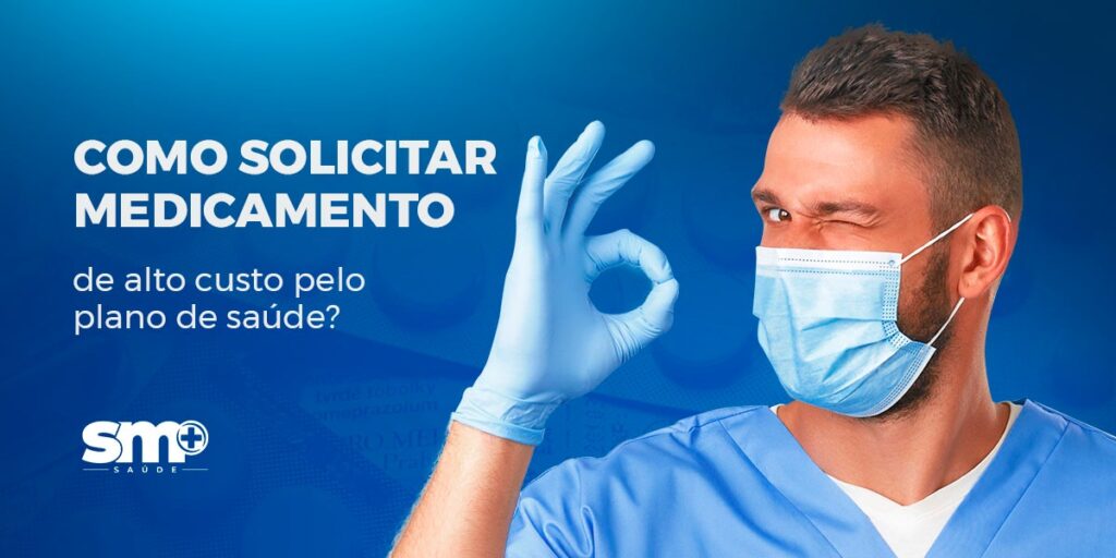 Como Solicitar Medicamento De Alto Custo Pelo Plano De Saúde Smith Martins Saúde 1275